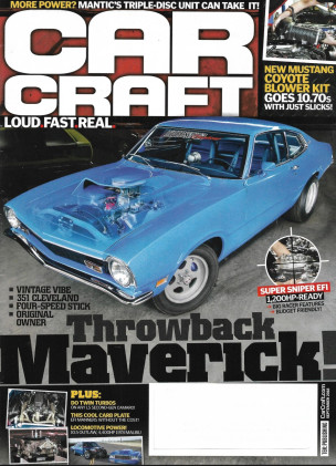CAR CRAFT 2018 SEPT - MAVERICK, MUSTANG COYOTE BLOWER KIT, TWIN TURBOS CAMAROS